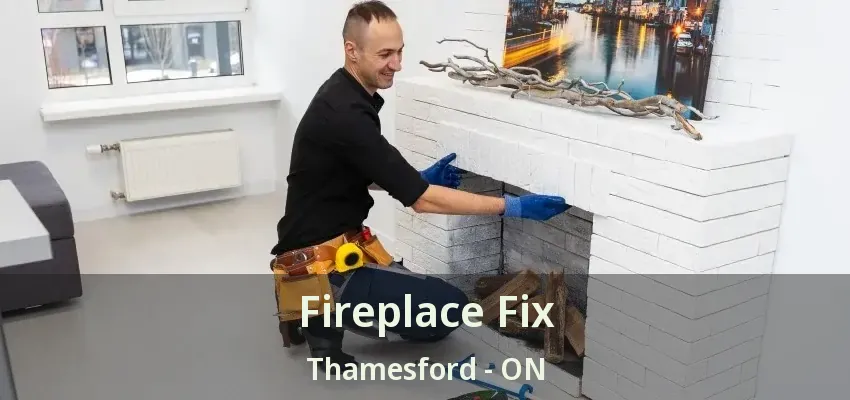 Fireplace Fix Thamesford - ON Fireplace Fix Thamesford - ON