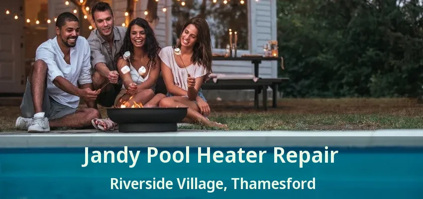 Jandy Pool Heater Repair Riverside Village, Thamesford - ON Jandy Pool Heater Repair Riverside Village, Thamesford - ON